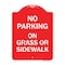 Signmission No Parking on Grass or Sidewalk, Red & White Aluminum Architectural Sign, 18" x 24", RW-1824-23803 A-DES-RW-1824-23803 - alternate 1